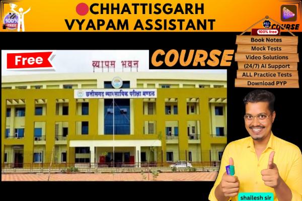 Chhattisgarh VYAPAM ASSISTANT free course  cover