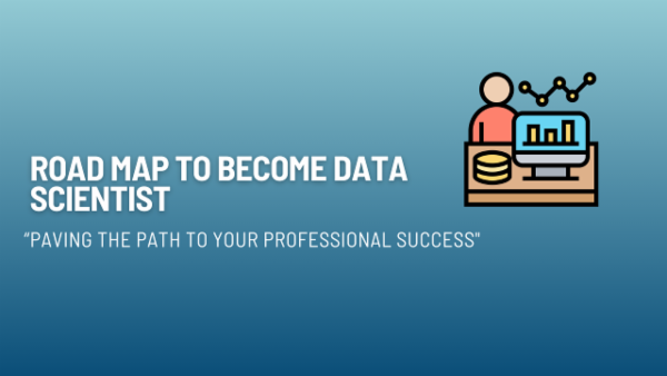 Road Map to Become Data Scientist cover