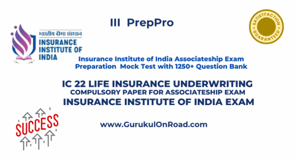 Online Mock Test for Life Insurance Underwriting III Associateship Exam: Comprehensive Online Mock Test with 1250+ Practice Questions