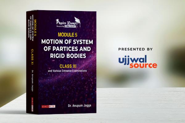 M05 - MOTION OF SYSTEM OF PARTICLES AND RIGID BODIES cover