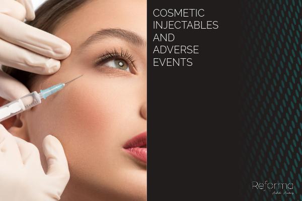 Cosmetic Injectables and Adverse Events cover