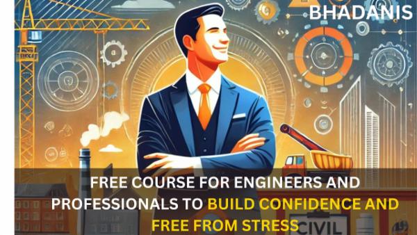 CONFIDENCE BUILDING FREE COURSE FOR CIVIL ENGINEERS & CONSTRUCTION PROFESSIONALS cover
