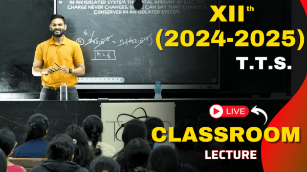 XII (2024-2025) TTS - LIVE Classroom Lectures cover