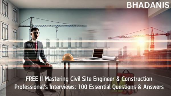 100 Essential Questions & Answers on Mastering Civil Site Engineer & Construction Professional's Interviews cover