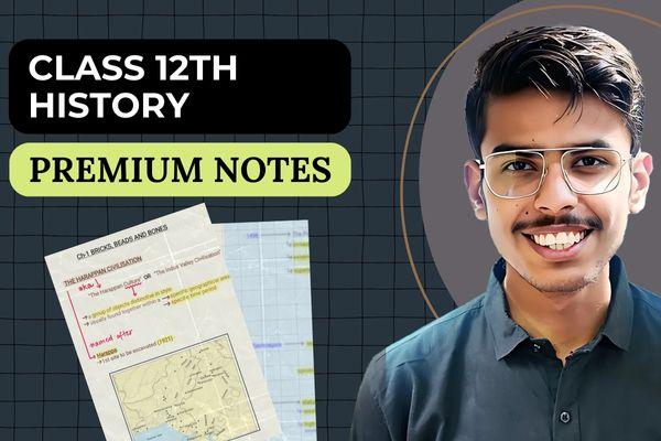 Premium Notes: History | Class 12 cover