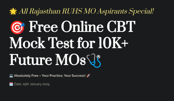 "🌟 Free RUHS MO 2025 CBT Mock Test for 10K+ Aspirants Across Rajasthan on 25th January 🩺" cover