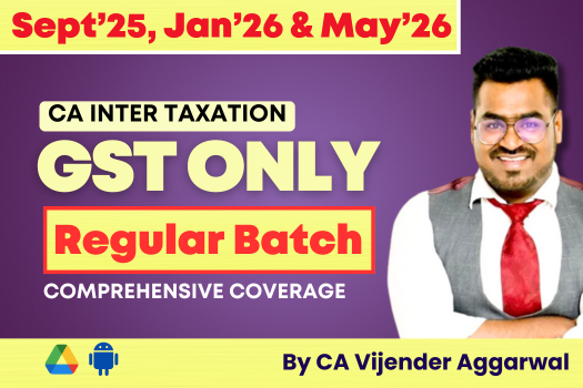 CA Inter Taxation Regular Batch – GST Portion Only (For Sep 2025 & Jan 2026 Exams) cover