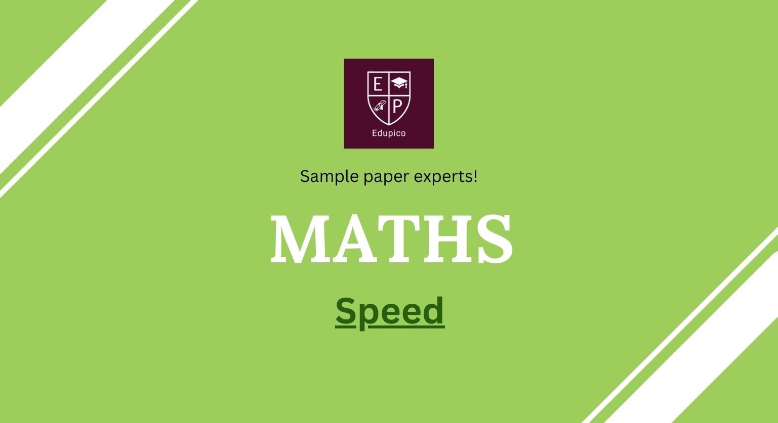 11+ Maths - Speed cover