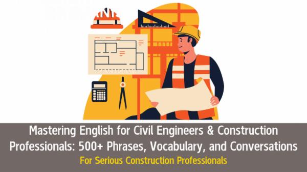 English Language Course For Civil Engineers & Construction Professionals cover