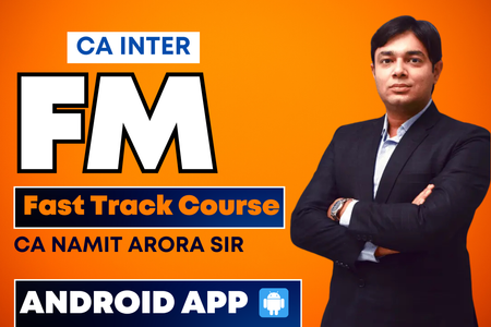 CA Inter FM Fast Track Batch Android App | CA Namit Arora cover