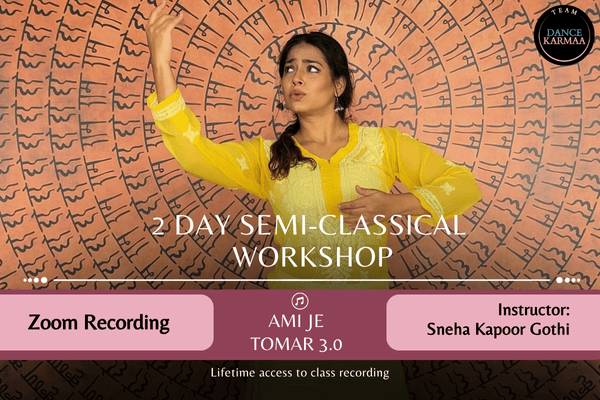 Ami Je Tomar - 2 day Semi Classical Workshop cover