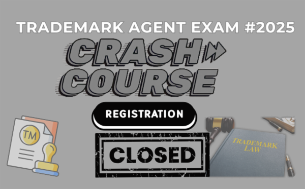 TRADEMARK AGENT EXAM #2025 (CRASH COURSE) cover