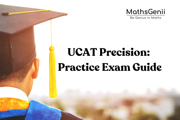 UCAT Precision: Practice Exam Guide cover