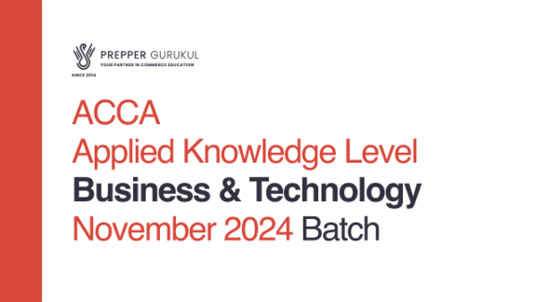 ACCA Applied Knowledge Level - BT November 2024 Batch cover