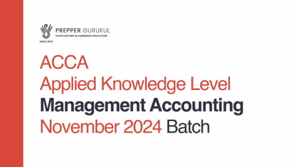 ACCA Applied Knowledge Level - MA November 2024 Batch cover