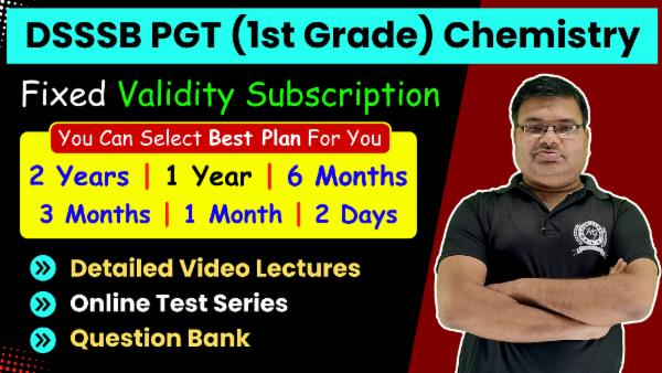 DSSSB PGT (1st Grade) Chemistry Fix Validity Subscription cover