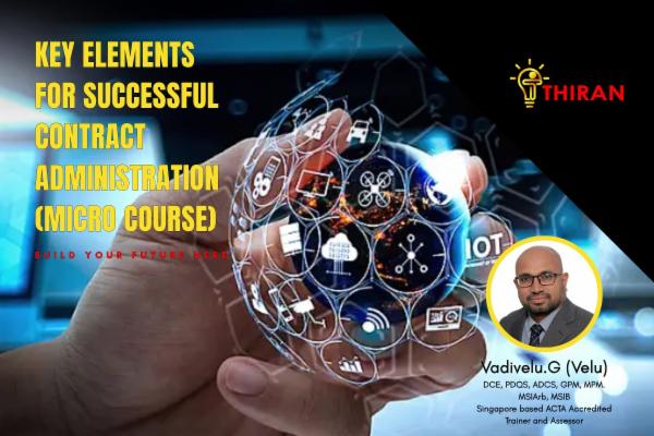 KEY ELEMENTS FOR SUCCESSFUL CONTRACT ADMINISTRATION (MICRO COURSE) cover
