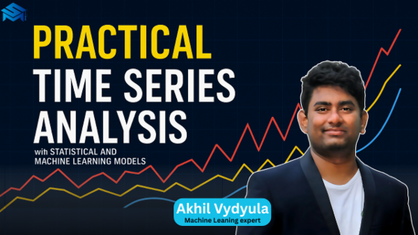 Practical Time Series Analysis with Statistical and Machine Learning Models cover