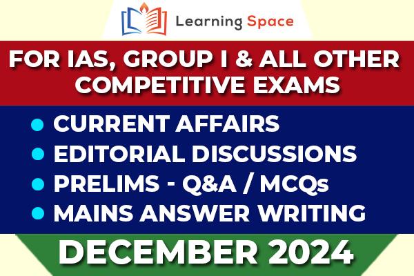 Current Affairs & Editorial Discussion - December 2024 cover