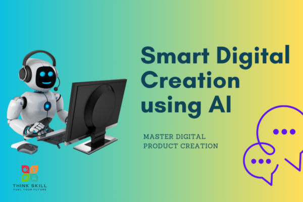 Smart Digital Creation using AI - Master Digital Product Creation cover