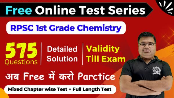 Free Test Series RPSC 1st Grade Chemistry (Validity Till Exam) cover