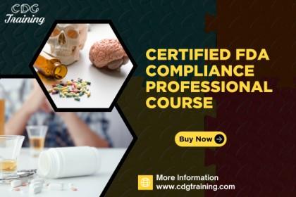Certified FDA Compliance Professional Course - CDG | Expert Training ...