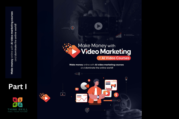 Part I - Make Money With Video Marketing AI - A Video Guide cover