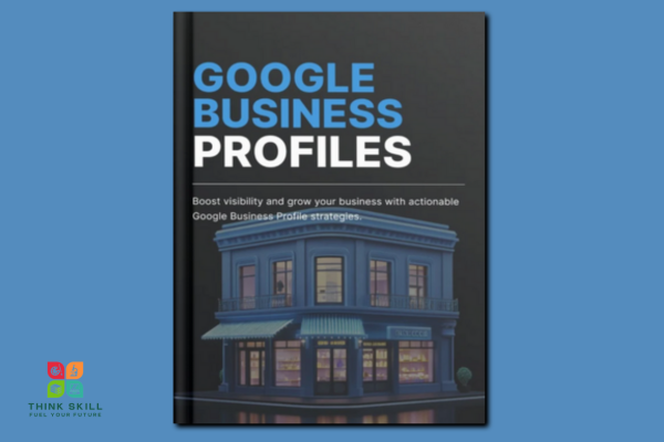 Book - Google Business Profiles - Boost Your Local Visibility & Transform Your Google Business Profile into a Customer Magnet cover