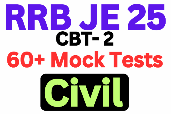 Best RRB JE 2025 CBT 2 Civil Engineering Mock Test Series, RRB JE Civil Mock Test CBT 2 cover