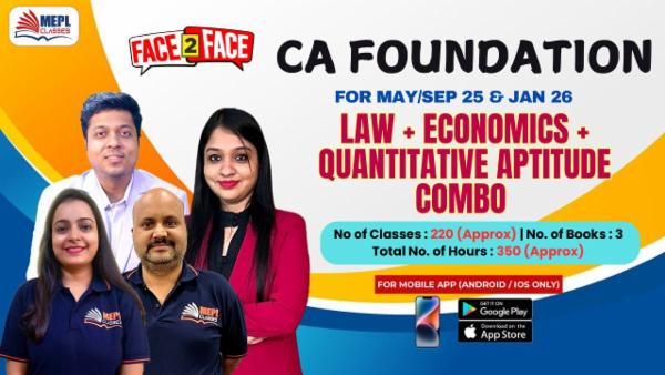CA FOUNDATION (NEW) - FACE TO FACE BATCH - BUSINESS LAWS + BUSINESS ECONOMICS & QUANTITATIVE APTITUDE COMBO - FOR MOBILE APP (ANDROID / IOS ONLY) cover