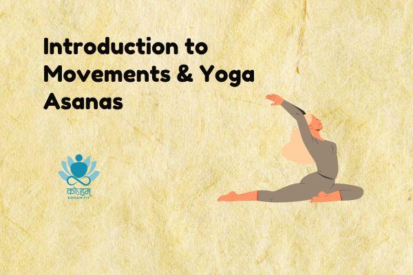 Introduction to Movements and Yoga Asanas cover