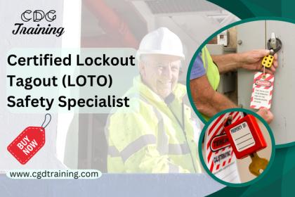 Certified Lockout Tagout (LOTO) Safety Specialist cover