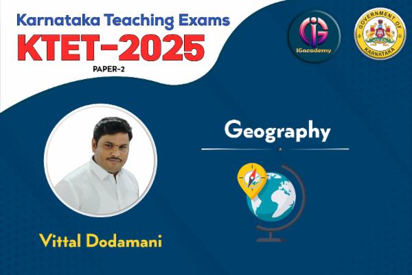 KTET - Geography - Paper 2