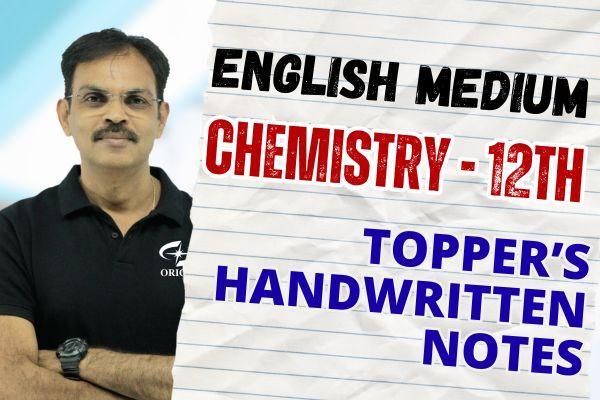 Chemistry Class 12th (English Medium): Handwritten Toppers PDF Notes cover