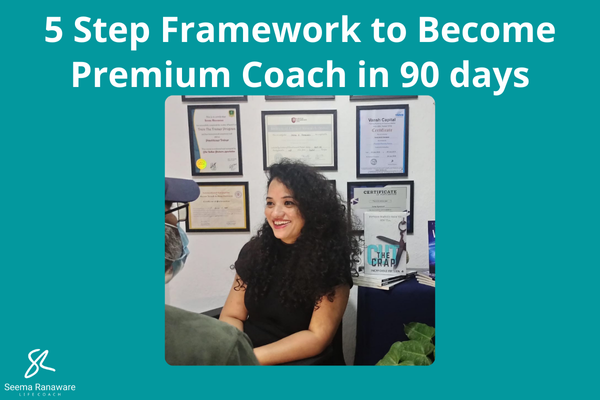 5 Step Framework to become Premium Coach in 90 days cover