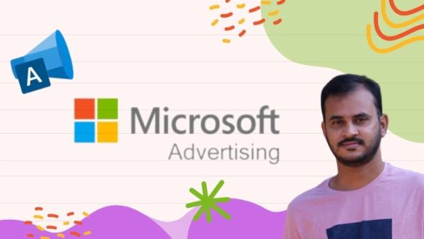 The Complete Microsoft Ads Course for Beginners (Bing Ads) cover