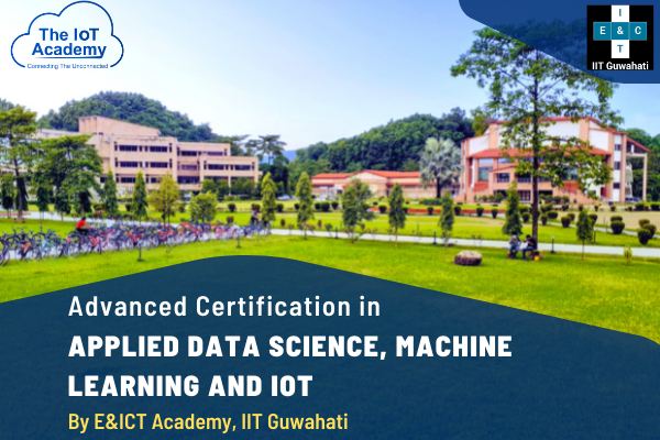 Advanced Certification in Applied Data Science, Machine Learning & AI By E&ICT IIT Guwahati cover