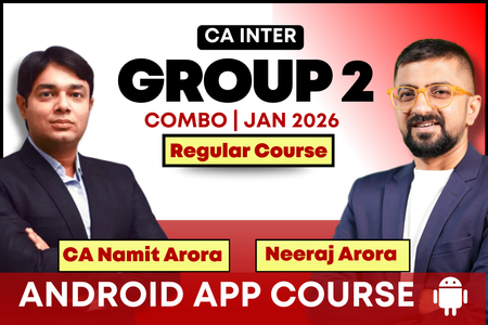 CA Inter Group-2 Combo for January 2026 | Android App | Neeraj Arora & CA Namit Arora cover