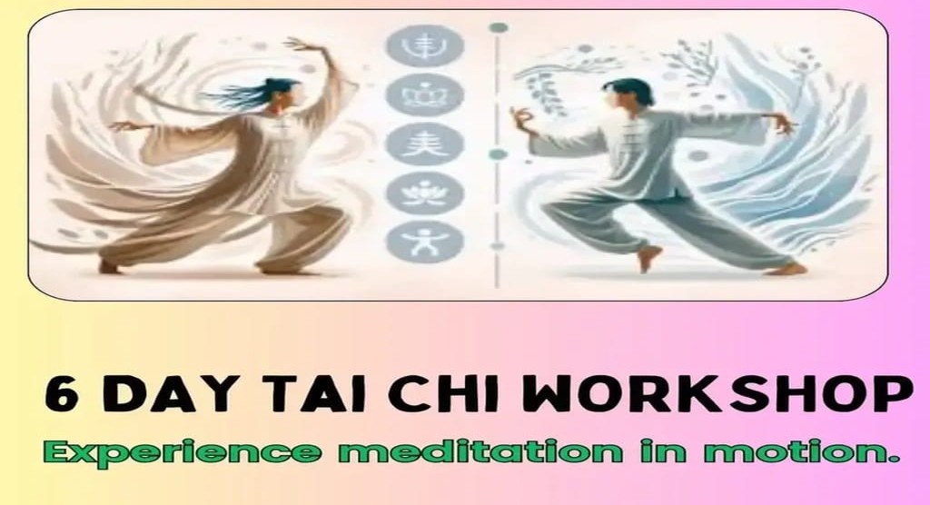 6 days Tai Chi Workshop  cover
