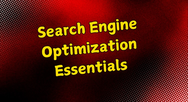 Search Engine Optimization Essentials