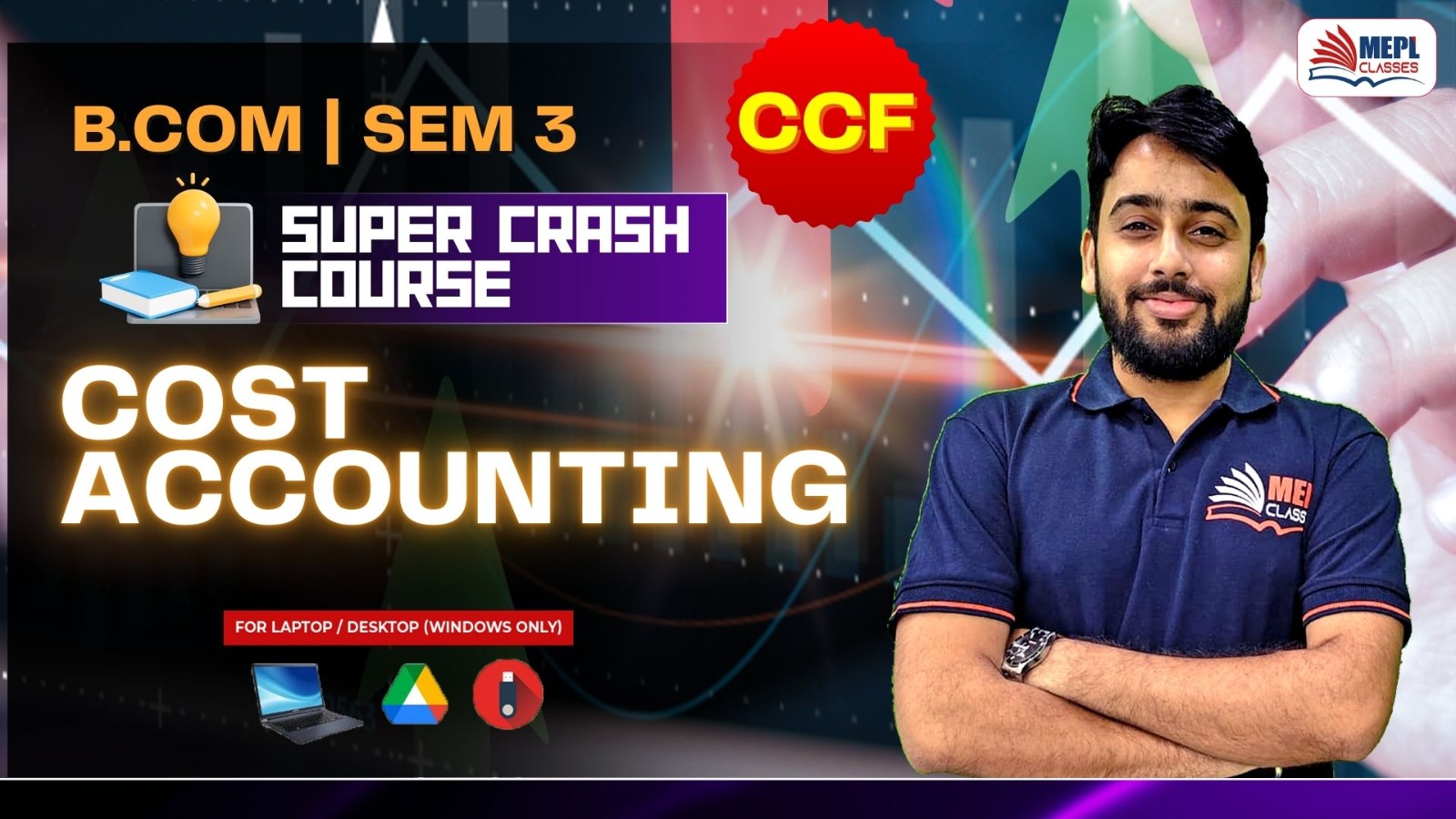 B.COM - SEMESTER 3 - SUPER CRASH COURSE - COST ACCOUNTING II - FOR LAPTOP/DESKTOP (WINDOWS ONLY) cover