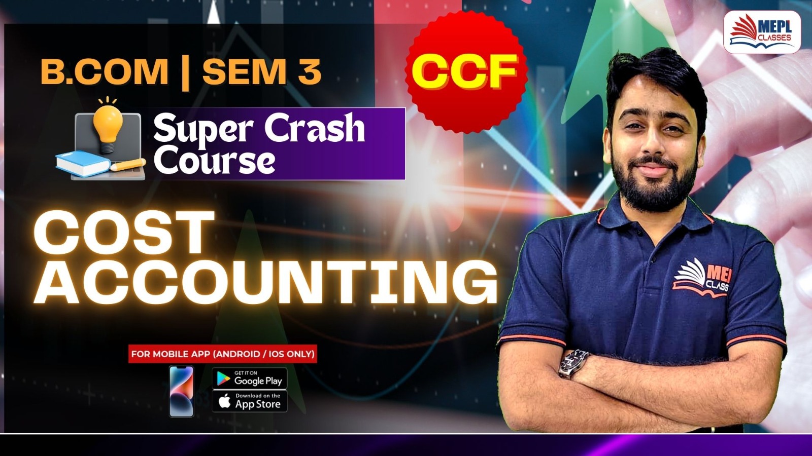 B.COM - SEMESTER 3 - SUPER CRASH COURSE - COST ACCOUNTING II - FOR MOBILE APP (ANDROID/IOS ONLY) cover