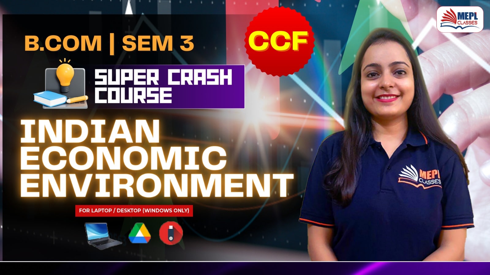 B.COM - SEMESTER 3 - SUPER CRASH COURSE - INDIAN ECONOMIC ENVIRONMENT - FOR LAPTOP/DESKTOP (WINDOWS ONLY) cover