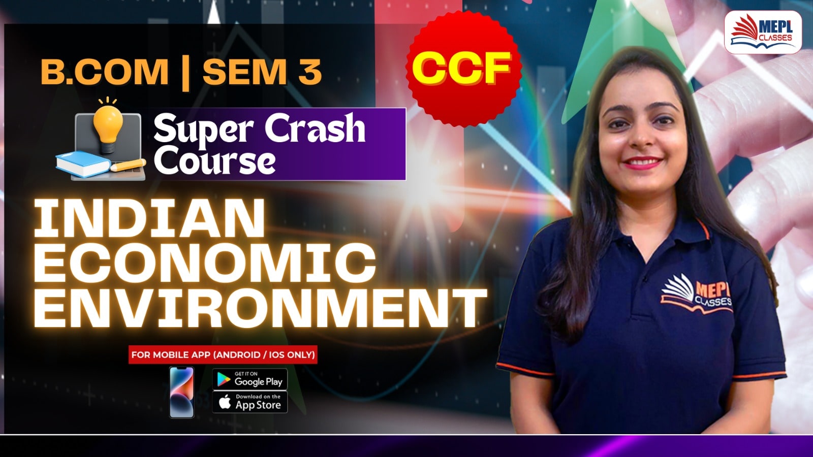 B.COM - SEMESTER 3 - SUPER CRASH COURSE - INDIAN ECONOMIC ENVIRONMENT - FOR MOBILE APP (ANDROID/IOS ONLY) cover