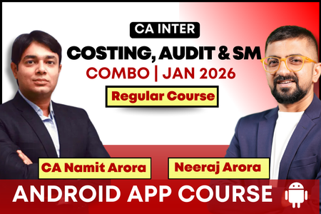 CA Inter Audit, SM & Costing Combo for January 2026 | Android App | Neeraj Arora & CA Namit Arora cover