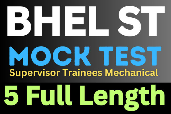 BHEL Supervisor Trainee Mechanical Mock Test Series 2025, Best Test Series for BHEL Supervisor Trainees(ST) cover