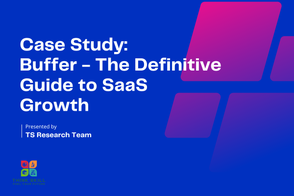 Case Study - Buffer - The Definitive Guide to SaaS Growth cover