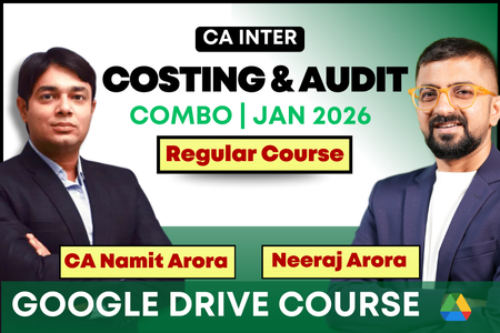 CA Inter Audit & Costing Combo for January 2026 | Google Drive | Neeraj Arora & CA Namit Arora cover