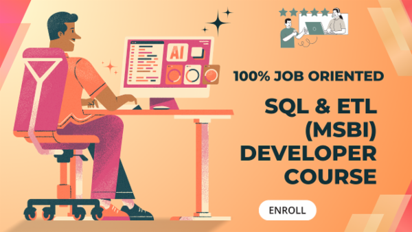 100% Job oriented SQL, SSIS & SSRS (MSBI) Developer Course