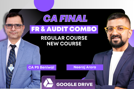 CA Final Audit & FR Combo | Google Drive | Neeraj Arora & CA PS Beniwal cover